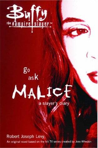 Go Ask Malice: A Slayer's Diary