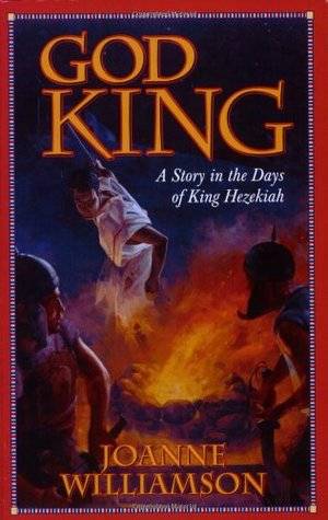 God King: A Story in the Days of King Hezekiah