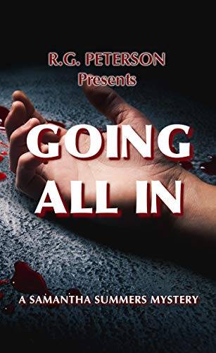 Going All In: A Samantha Summers Murder Mystery