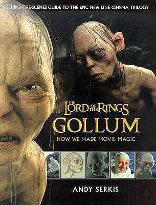 Gollum: How We Made Movie Magic