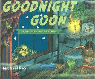 Goodnight Goon: a Petrifying Parody