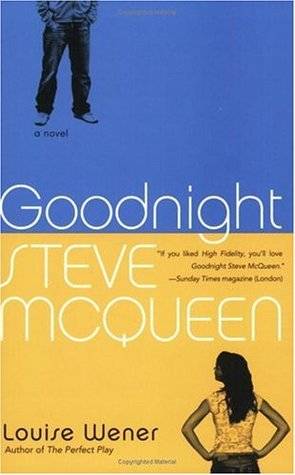 Goodnight Steve McQueen: A Novel