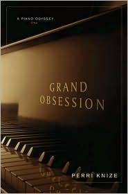 Grand Obsession: A Piano Odyssey