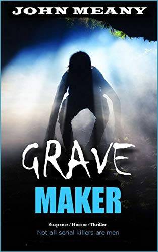 Grave Maker : Suspense/Horror/Thriller