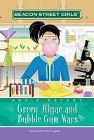 Green Algae and Bubblegum Wars (Beacon Street Girls, #13)