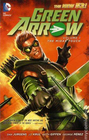 Green Arrow, Volume 1: The Midas Touch