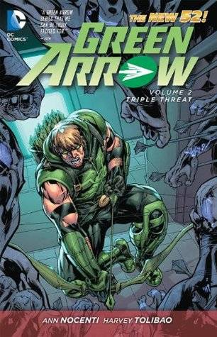 Green Arrow, Volume 2: Triple Threat