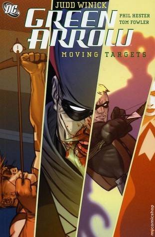 Green Arrow, Volume 6: Moving Targets