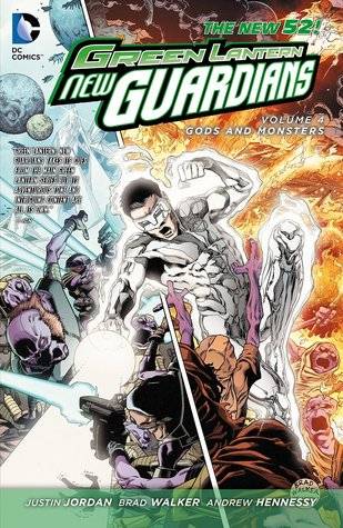 Green Lantern: New Guardians, Volume 4: Gods and Monsters
