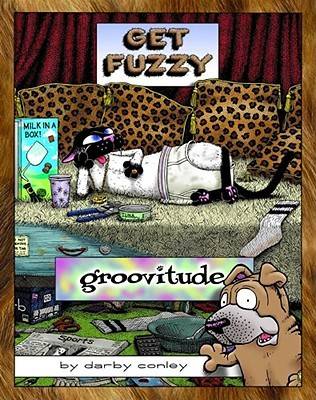 Groovitude: A Get Fuzzy Treasury