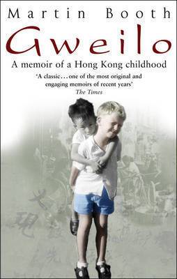 Gweilo: Memories Of A Hong Kong Childhood