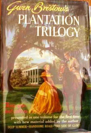 Gwen Bristow's Plantation Trilogy