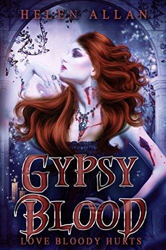 Gypsy Blood: Love bloody hurts