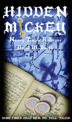 HIDDEN MICKEY: Sometimes Dead Men DO Tell Tales!