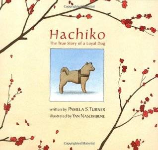 Hachiko: The True Story of a Loyal Dog