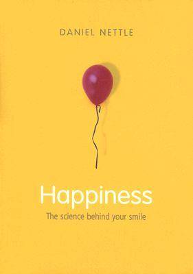 Happiness: The Science Behind Your Smile