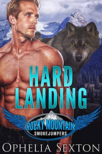 Hard Landing: A Wolf Shifter Firefighter Romance