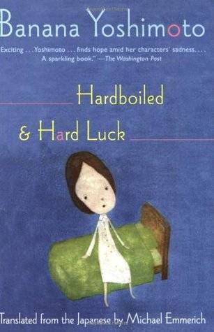 Hardboiled and Hard Luck