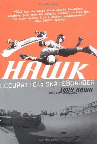 Hawk: Occupation: Skateboarder