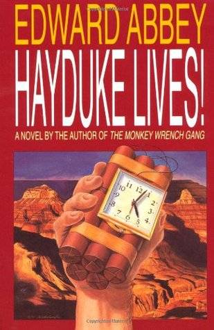 Hayduke Lives!