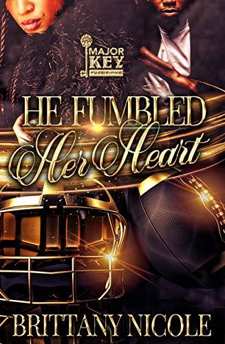 He Fumbled Her Heart