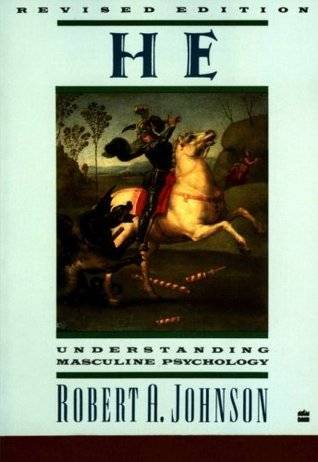 He: Understanding Masculine Psychology