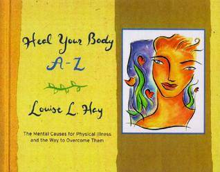 Heal Your Body A-Z