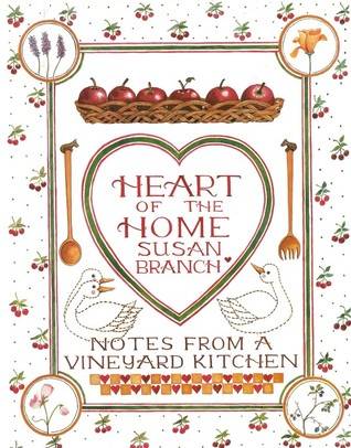 Heart of the Home: Notes From a Vineyard Kitchen