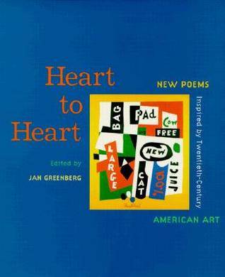 Heart to Heart: New Poems Inspired by Twentieth-Century American Art