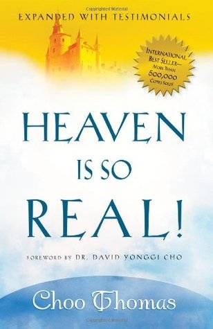 Heaven Is So Real: Expanded with Testimonials