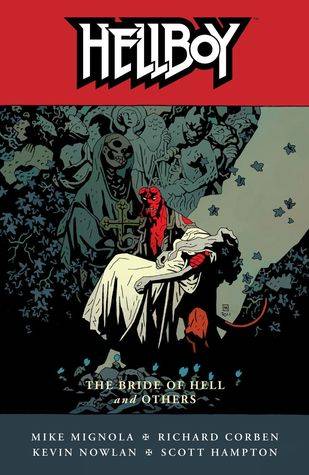 Hellboy, Vol. 11: The Bride of Hell and Others