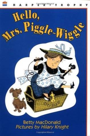 Hello, Mrs. Piggle-Wiggle