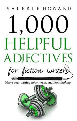 Helpful Adjectives for Fiction Writers