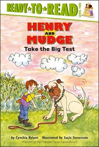 Henry and Mudge Take the Big Test