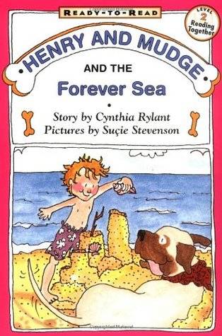 Henry and Mudge and the Forever Sea