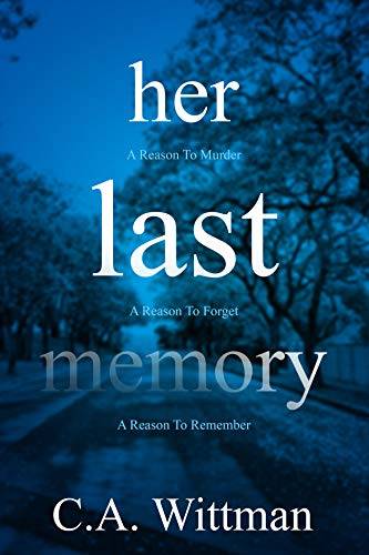 Her Last Memory: A Gripping Psychological Thriller