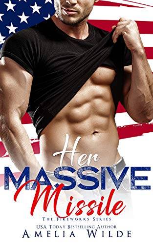 Her Massive Missile: The Fireworks Series