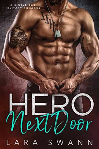 Hero Next Door: A Single Dad Military Romance