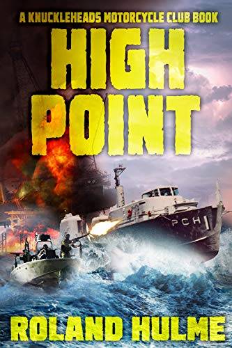 High Point: Adventure, Intrigue, and Romance aboard the U.S. Navy’s First Operational Hydrofoil!