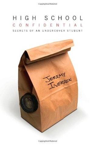 High School Confidential: Secrets of an Undercover Student