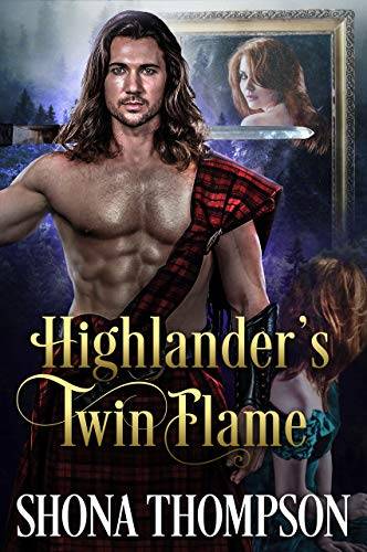 Highlander's Twin Flame: Scottish Medieval Highlander Romance