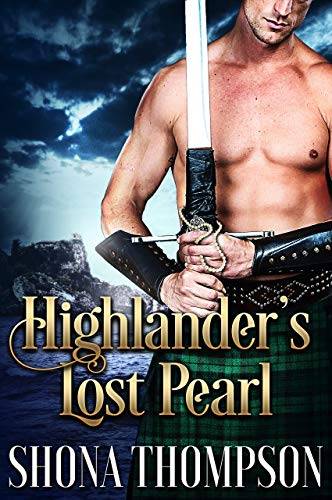 Highlander’s Lost Pearl: Scottish Medieval Highlander Romance