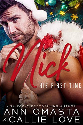 His First Time: Nick: A Hot Shot of Romance Quickie