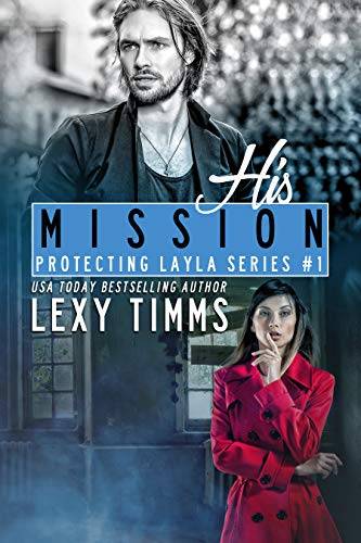 His Mission: Bodyguard Steamy Romance