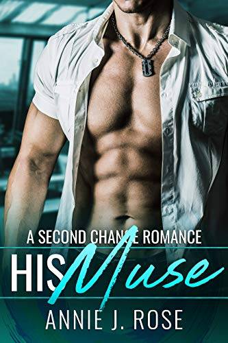 His Muse: A Second Chance Romance