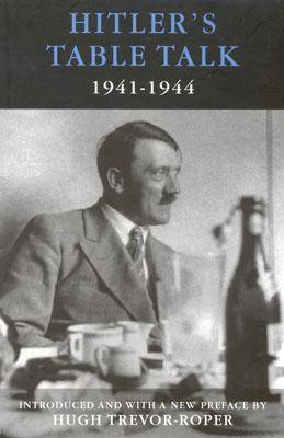 Hitler's Table Talk, 1941-1944