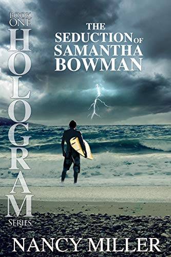 Hologram: The Seduction of Samantha Bowman