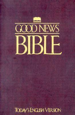 Holy Bible: GNT - Good News Bible