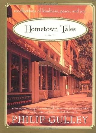 Hometown Tales: Recollections of Kindness, Peace and Joy