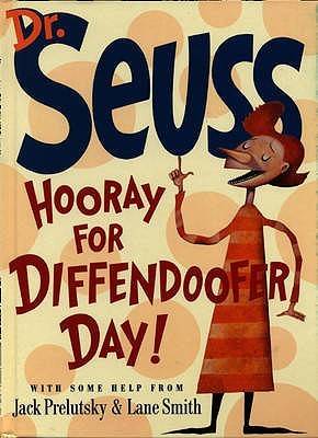 Hooray For Diffendoofer Day! (Dr Seuss)